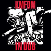 In Dub - KMFDM