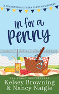 In For A Penny: A Humorous Amateur Sleuth Cozy Mystery