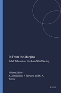 In from the Margins: Adult Education, Work and Civil Society