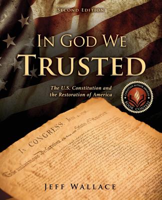 In God We Trusted - Wallace, Jeff, Dr.