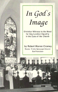 In God's Image: Christian Witness to the Need for Gay/Lesbian Equality in the Eyes of the Church