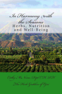 In Harmony with the Seasons: Herbs, Nutrition and Well-Being
