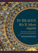 In Heaven We'll Meet Again