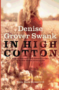 In High Cotton: Neely Kate Mystery #2