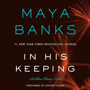 In His Keeping Lib/E: A Slow Burn Novel
