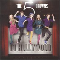 In Hollywood - The 5 Browns
