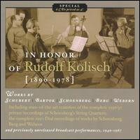 In Honor of Rudolf Kolisch - Anthony Zentrick (double bass); Clemence Gifford (soprano); Eric Simon (clarinet); Gunnar Johansen (piano); Kolisch Quartet;...
