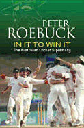 In It to Win It: The Australian Cricket Supremacy