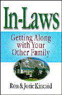 In-Laws: Getting Along with Your Other Family