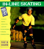 In-Line Skating Made Easy - Dugard, Martin