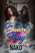 In Love with a Brooklyn Thug