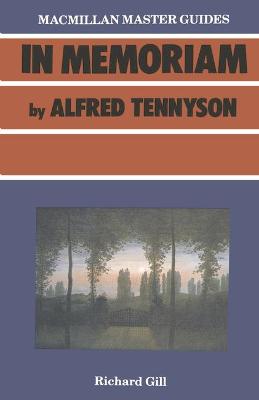 "In Memoriam" by Alfred, Lord Tennyson - Gill, Richard