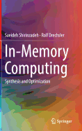 In-Memory Computing: Synthesis and Optimization