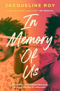 In Memory of Us: A Profound Evocation of Memory and Post-Windrush Life in Britain