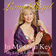 In My Own Key: My Life in Love and Music