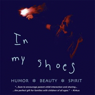 In My Shoes: Humor, Beauty, Spirit
