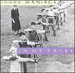 In My Tribe - 10,000 Maniacs