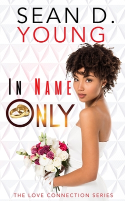 In Name Only - Young, Sean D