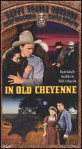 In Old Cheyenne - Joseph Kane
