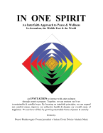 In One Spirit: An Interfaith Approach to Peace & Wellness in Jerusalem, the Middle East & the World