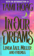 In Our Dreams - Miller, Linda Lael, and Evans, Patricia Gardner, and McFadden, Corey