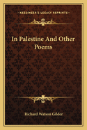 In Palestine and Other Poems