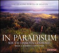 In Paradisum: The Healing Power of Heaven - Amber Wellborn (soprano); Brandon Hendrickson (baritone); Elizabeth Johnson Knight (mezzo-soprano);...