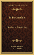 In Partnership: Studies in Storytelling