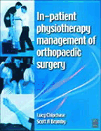 In-Patient Physiotherapy Management of Orthopaedic Surgery
