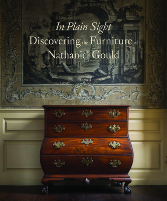In Plain Sight: Discovering the Furniture of Nathaniel Gould - Widmer, Kemble, and King, Joyce