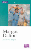 In Plain Sight - Dalton, Margot