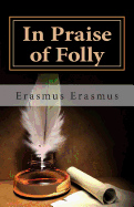 In Praise of Folly