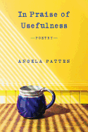 In Praise of Usefulness: Poetry