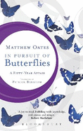 In Pursuit of Butterflies: A Fifty-year Affair