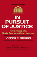 In Pursuit of Justice: Reflections of a State Supreme Court Justice