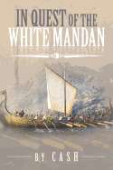 In Quest of the White Mandan