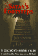In Satan's Footsteps: What Every Christian Needs to Know to Filter Truth from Deception