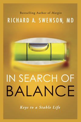 In Search of Balance - Swenson, Richard, Dr.