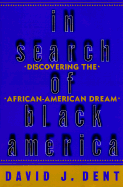 In Search of Black America: Discovering the Africanamerican Dream