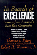 In Search of Excellence: Lessons from America's Best-Run Companies - Peters, T