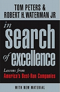In Search Of Excellence: Lessons from America's Best-Run Companies