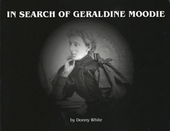 In Search of Geraldine Moodie