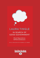 In Search of Good Government: Great Expectations & Political Amnesia