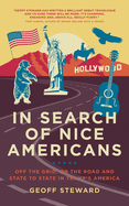 In Search of Nice Americans: Off-Grid, on the Road and State to State in Trump's America