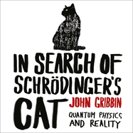 In Search of Schrdinger's Cat: Quantam Physics and Reality