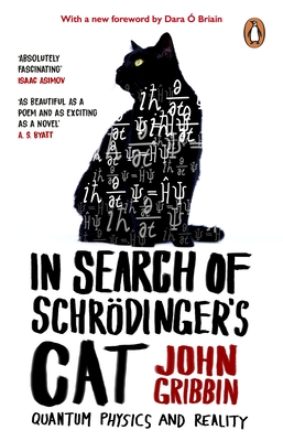 In Search Of Schrodinger's Cat: Updated Edition - Gribbin, John