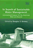 In Search of Sustainable Water Management: International Lessons for the American West and Beyond