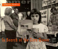 In Search of the Corn Queen - Pratt, Greta