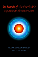 In Search of the Inevitable: Signatures of Celestial Divination