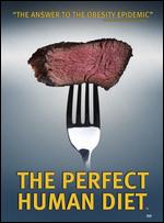 In Search of the Perfect Human Diet - CJ Hunt